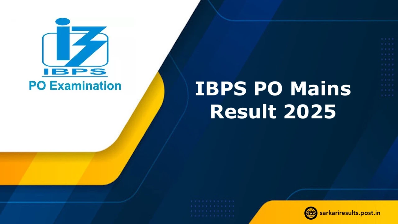 IBPS PO Mains Result 2025 Sarkariresults Post in