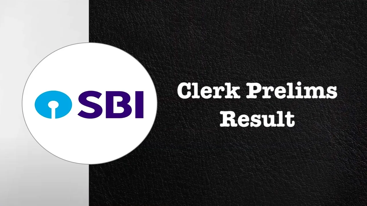 SBI Clerk Prelims Result